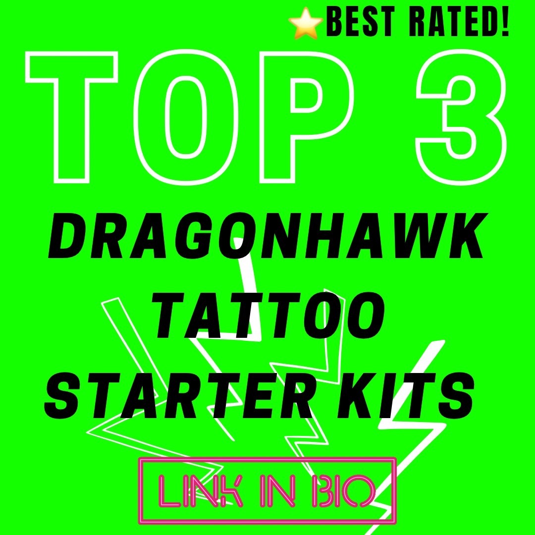 Top 3 Dragonhawk Tattoo Starter Kits — Calligraphee