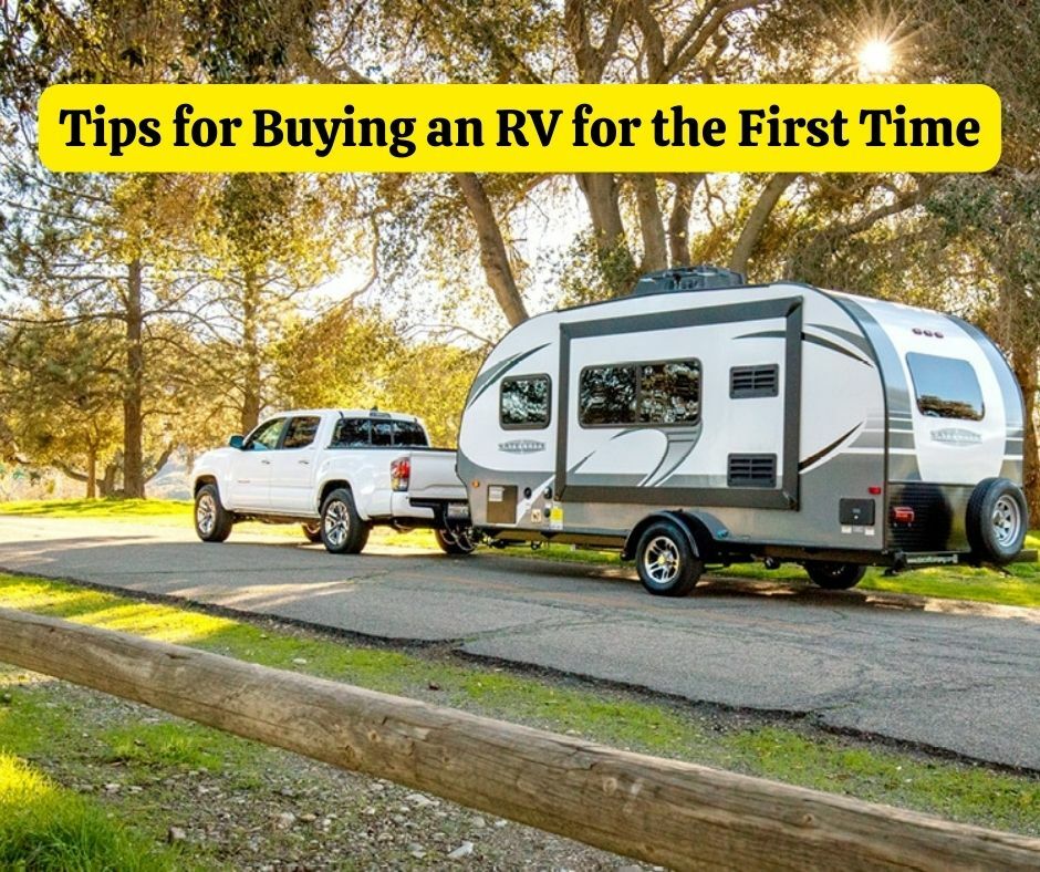 Tips for Buying an RV for the First Time — McColloch’s RV