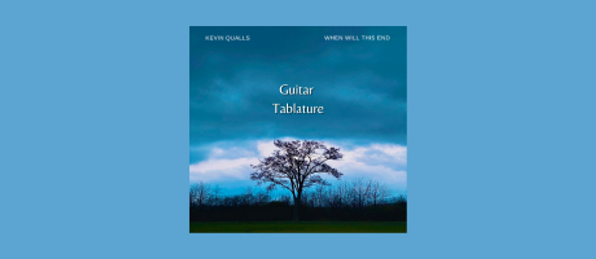 Kevin Qualls - When Will This End - Guitar Tablature 
