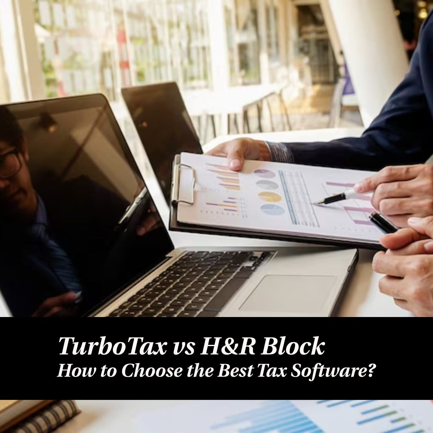 TurboTax vs H&R Block How to Choose the Best Tax Software? — Justin Tyler