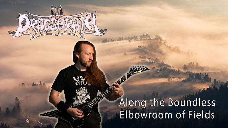 Dragobrath - Along the boundless elbowroom of fields (Serhii Stepanenko guitar tabs)