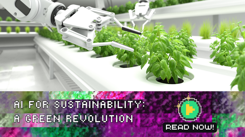 AI for Sustainability: A Green Revolution