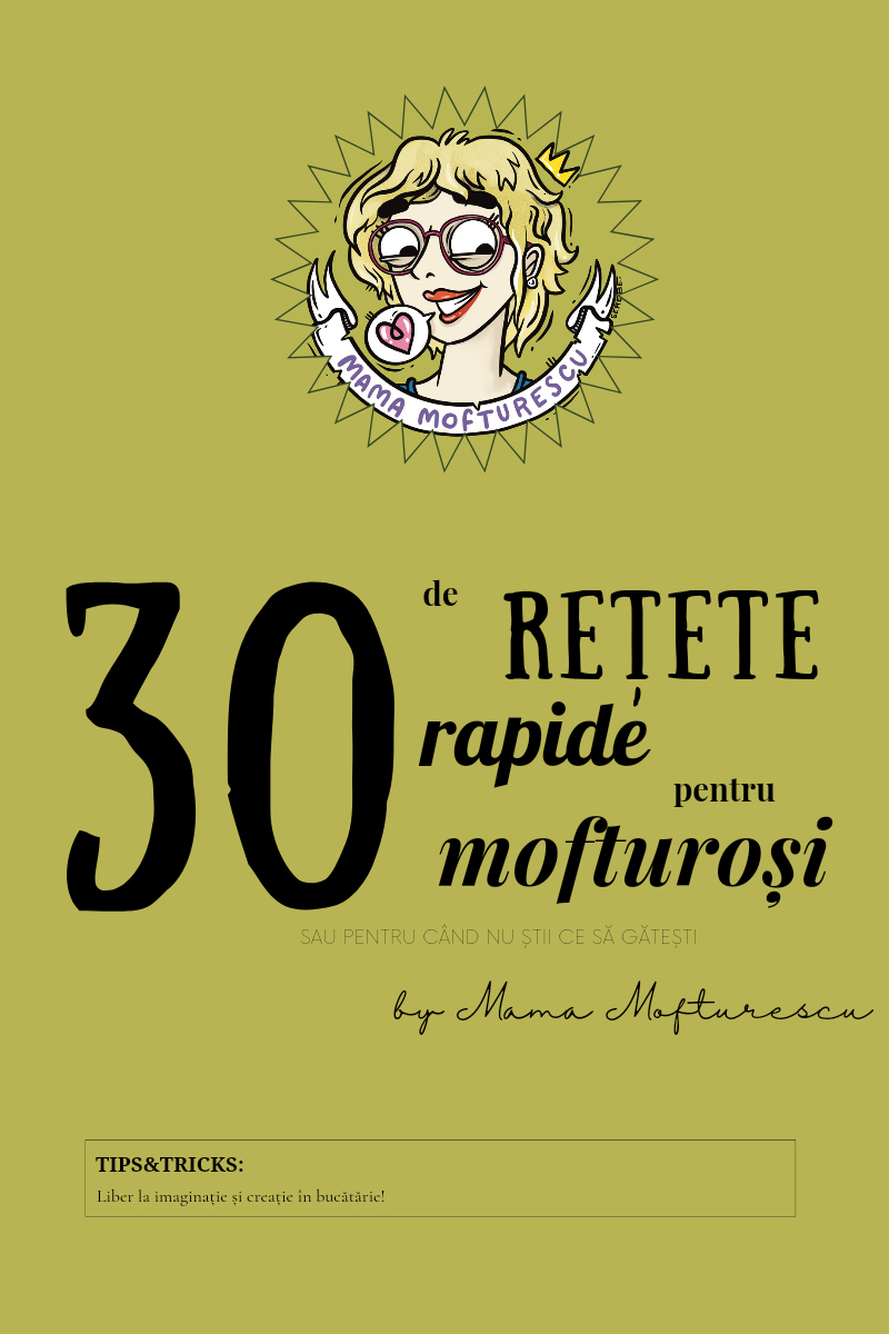 Ghid 30 de rețete rapide pentru mofturoși 🤤