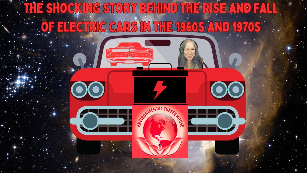 The Shocking Story Behind the Rise and Fall of Electric Cars in the