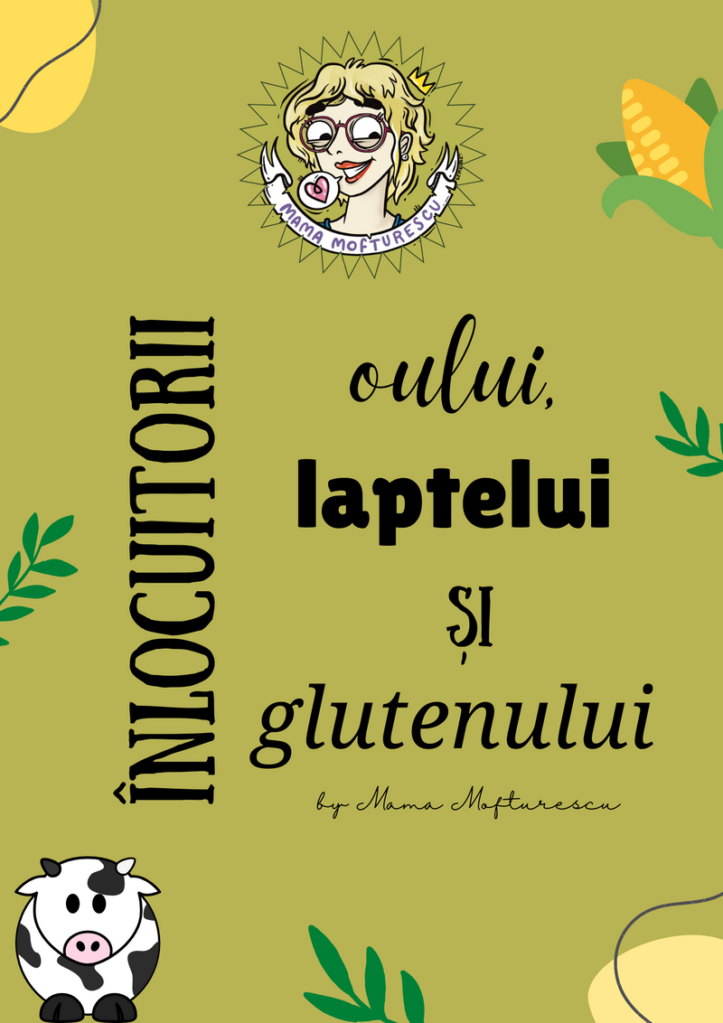 Ghidul „Înlocuitorii oului, laptelui și glutenului”