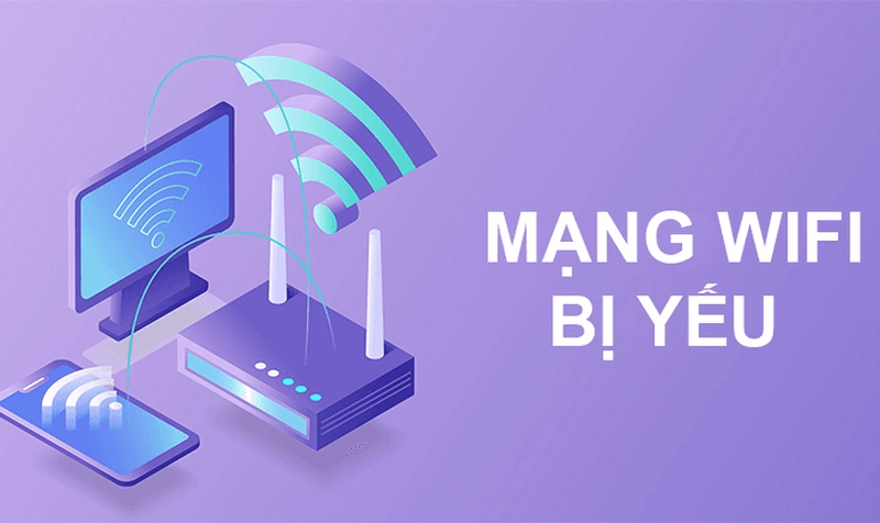Cách sửa lỗi mạng wifi bị yếu ngay tại nhà