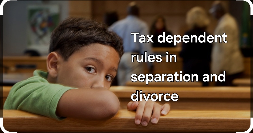 Separation and divorce child dependent tax exemption rules — Michael