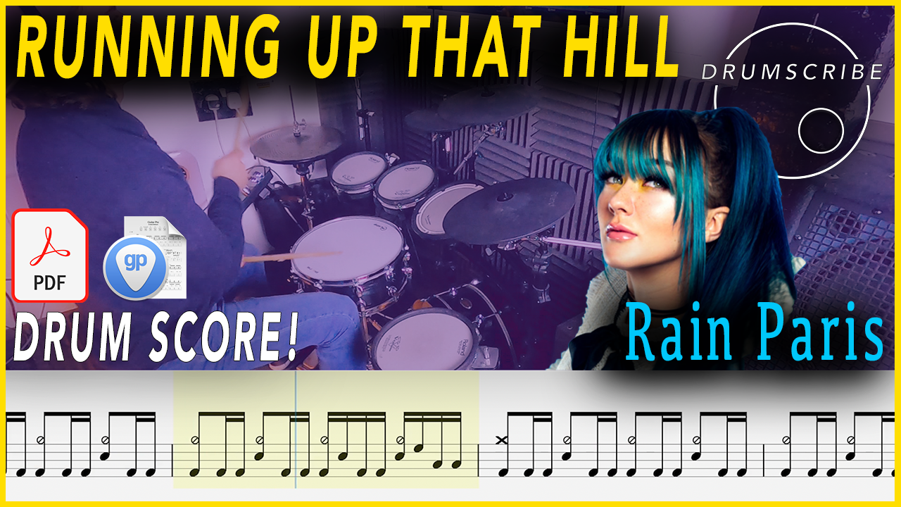 Running Up That Hill - Rain Paris | Video, PDF & GP now available! —  Drumscribe - Buymeacoffee