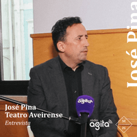 🎙️ Entrevista | José Pina (Diretor Teatro Aveirense)