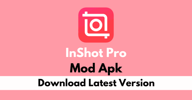 InShot Pro MOD APK (Unlocked) for Android 2024