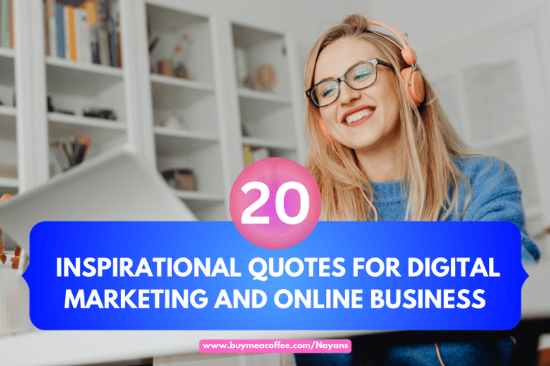 20 Inspirational Quotes for Digital Marketing and Online Business