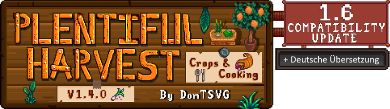 Plentiful Harvest's 1.6 Compatibility is out!