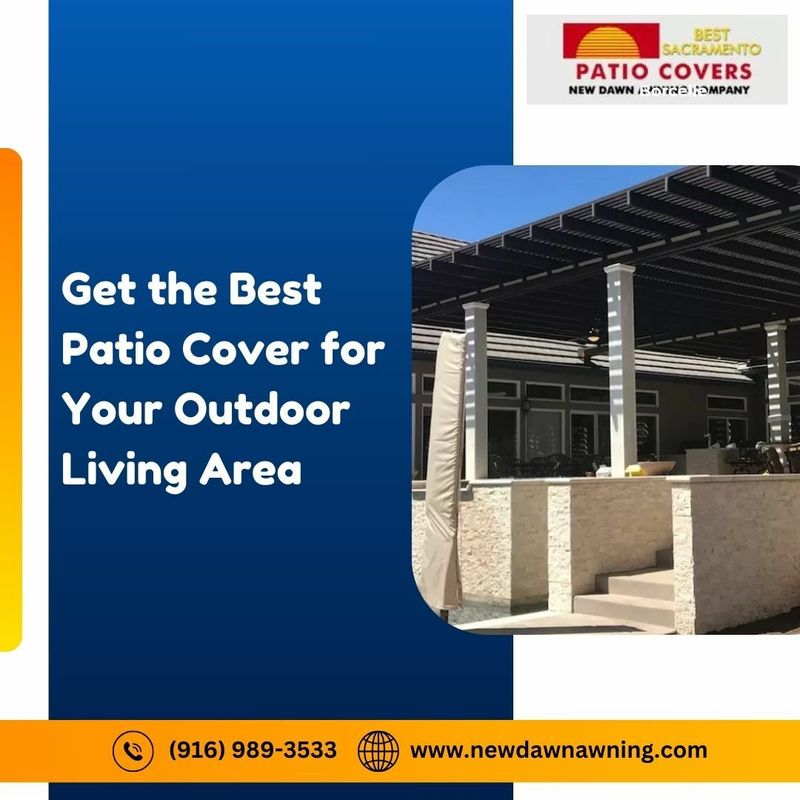Get the Best Patio Cover for Your Outdoor Living Area