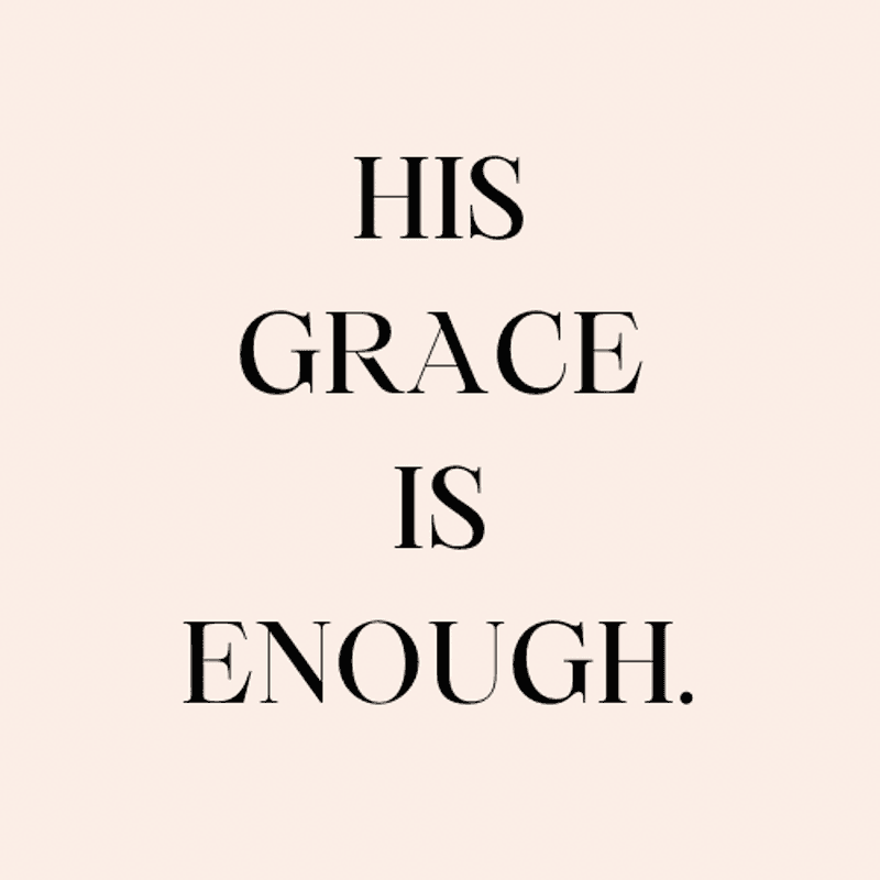 God’s Grace Is Enough