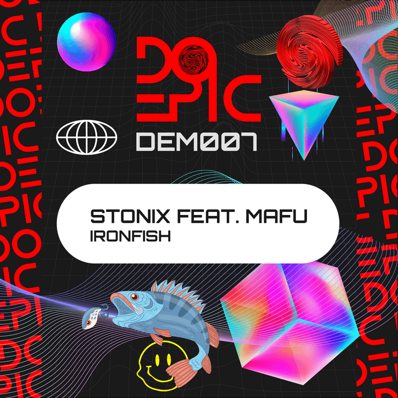 [DEM007] Stonix feat. MAFU - Ironfish single