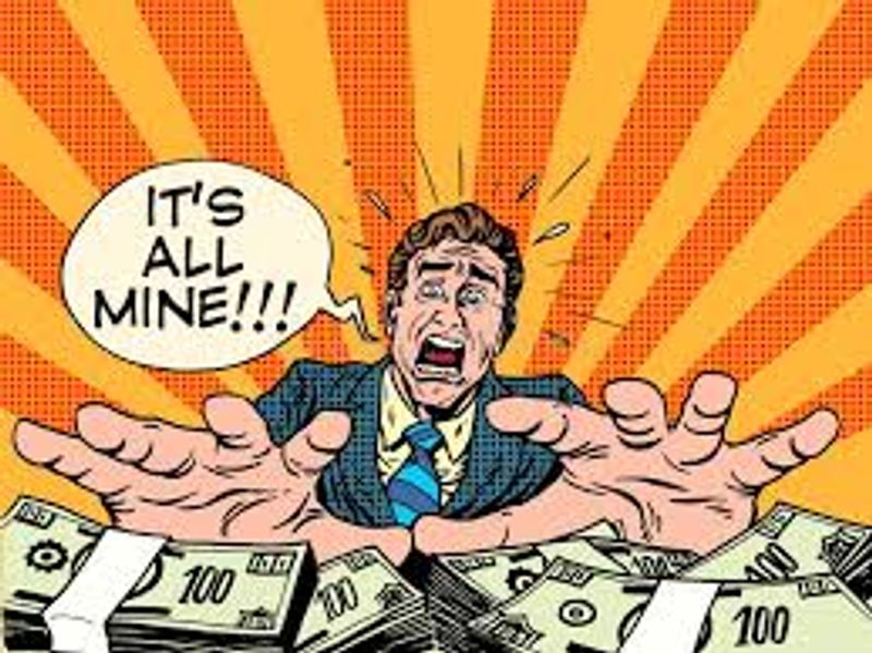 MONEY AND GREED