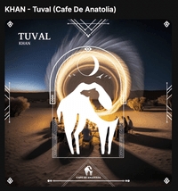 Tuval by Dj Khan - Cafe De Anatolia Rec.