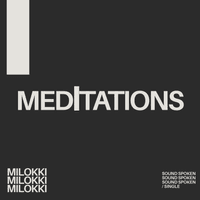 Meditations - Milokki