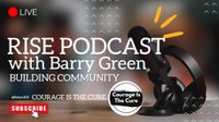 PODCAST RISE | Building Community with Barry Green | Ep. 74