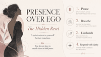 #Presence Over Ego