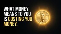 Why Your "Money Script" Is Costing You Money (And How to Rewrite It)