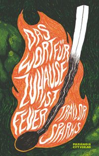 Hörbuch "Das Wort für Zuhause ist Feuer", erster Teil