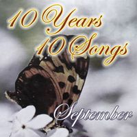 10 Years, 10 Songs - September 2016-2025 [1960s,70s,80s Song-poem Pop Synth Organ Gospel]