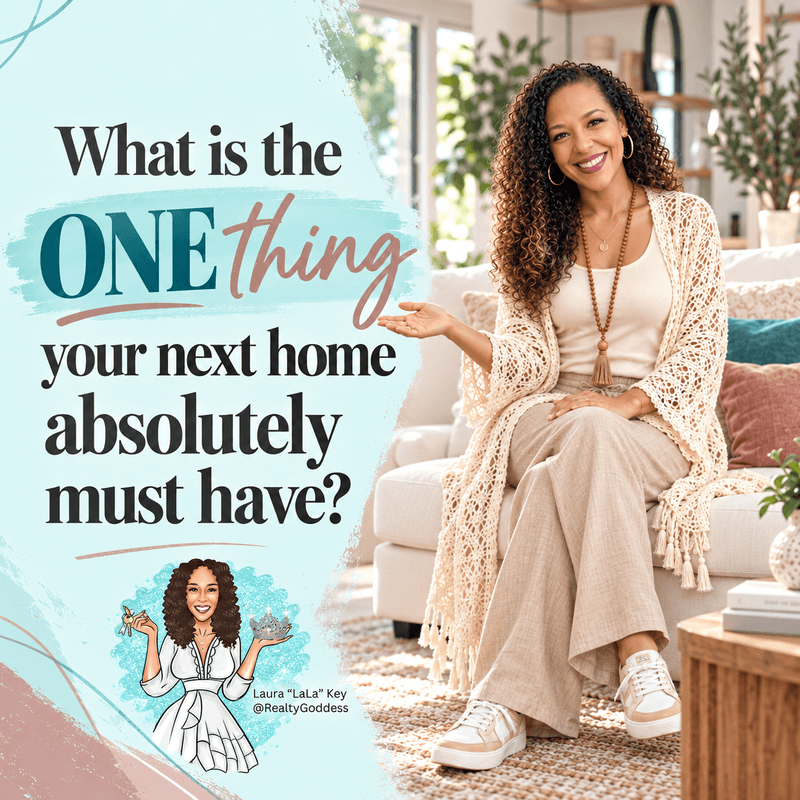 What Is One Thing Your Next Home Must Have