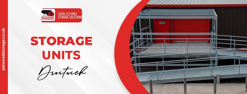 Secure and Flexible Storage Solutions in Bromsgrove & Redditch | Astwood Storage