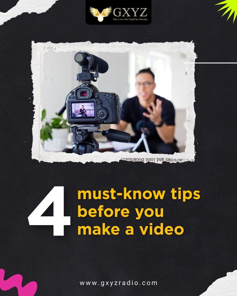 4 must-know tips before you make a video