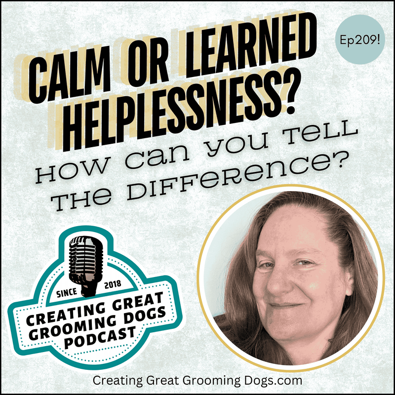 Calm or Learned Helplessness? Ep 209