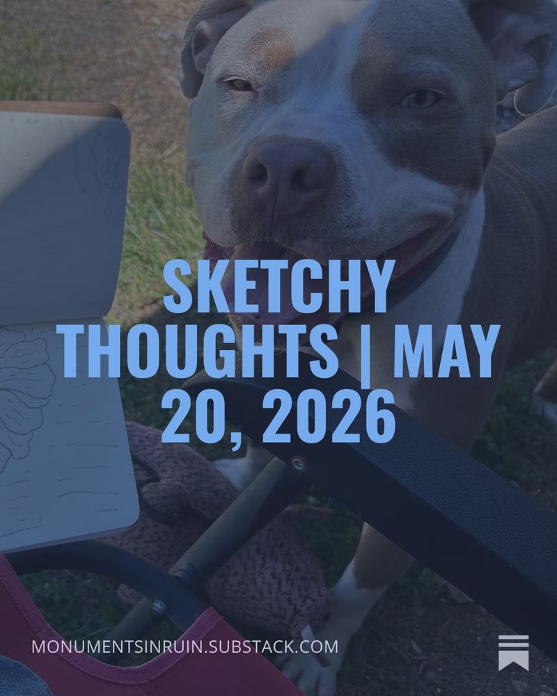 Sketchy Thoughts | May 20, 2026