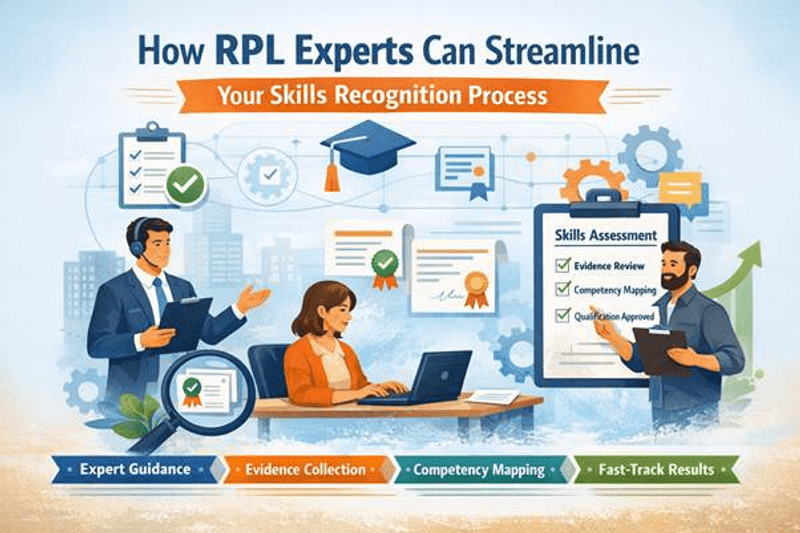 How RPL Experts Can Streamline Your Skills Recognition Process