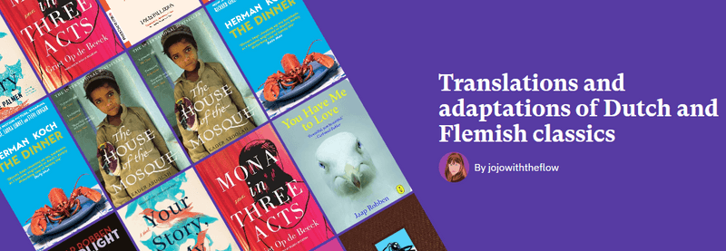 Translated Dutch and Flemish classics, an incomplete list