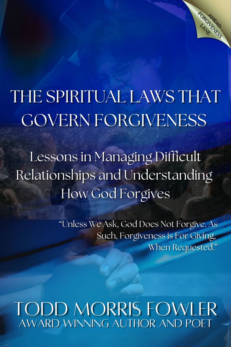 The Spiritual Laws That Govern Forgiveness