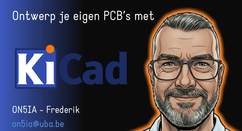KiCad PCB Lezing voor Radioamateurs