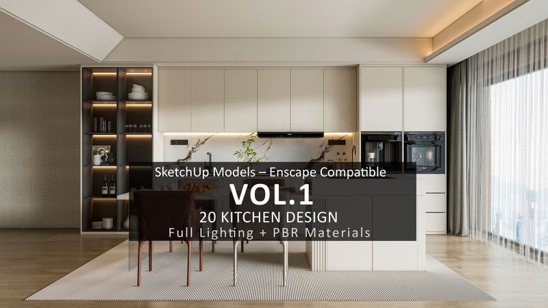 SketchUp Kitchen Models Bundle vol.1 | 20 Enscape-ready scene | Lights+PBR