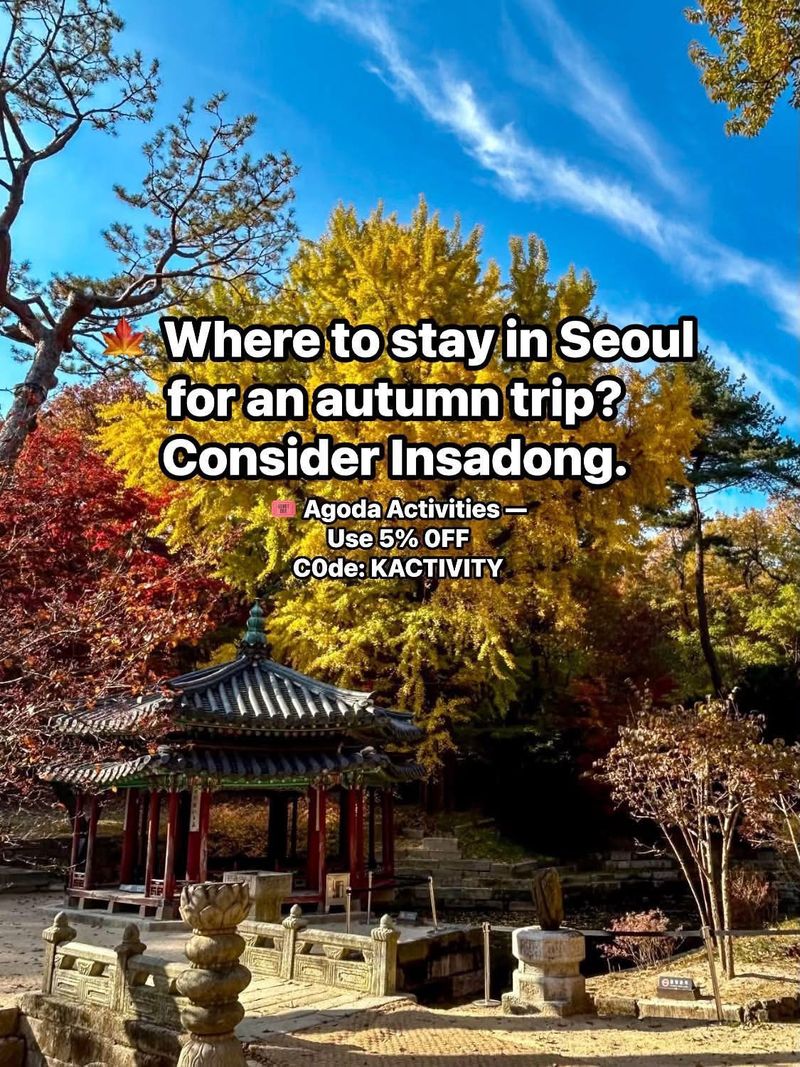 🍁 Where to stay in Seoul for an autumn trip? Consider Insadong.