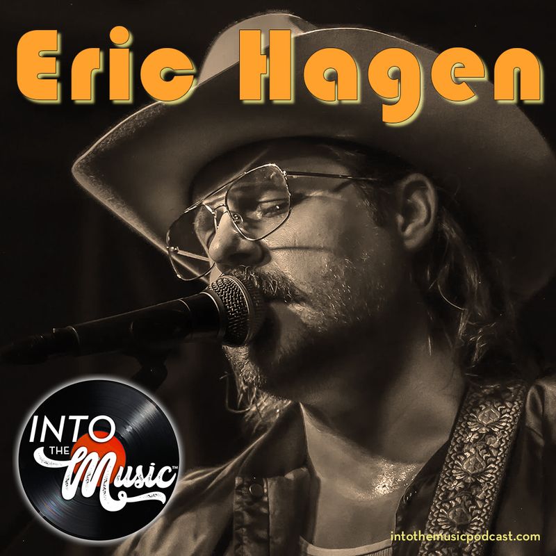 INTO THE MUSIC S5, E34: Country powerhouse ERIC HAGEN