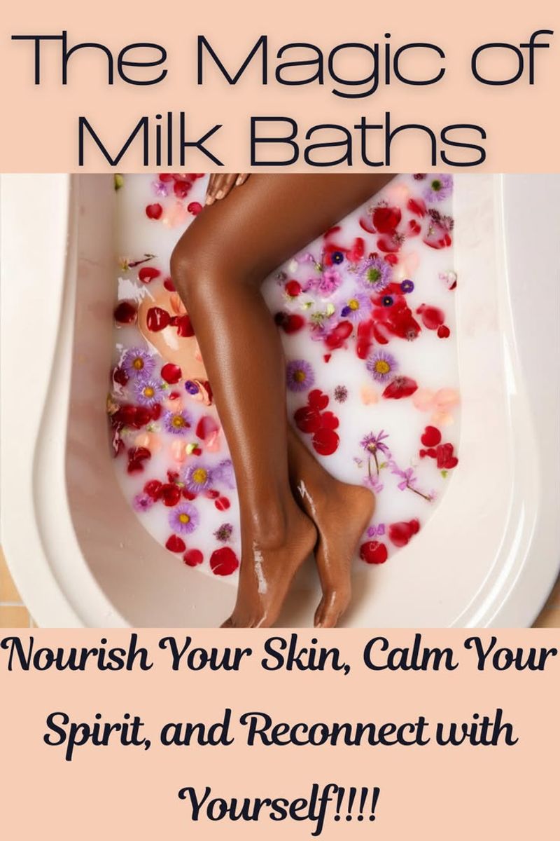 The Magic of Milk Baths Nourish Your Skin, Calm Your Spirit, and Reconnect with Yourself