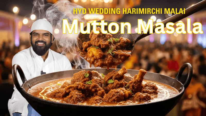 Mutton Malai | Hyd Wedding Harimirchi Malai Mutton Masala | Spl Mutton curry