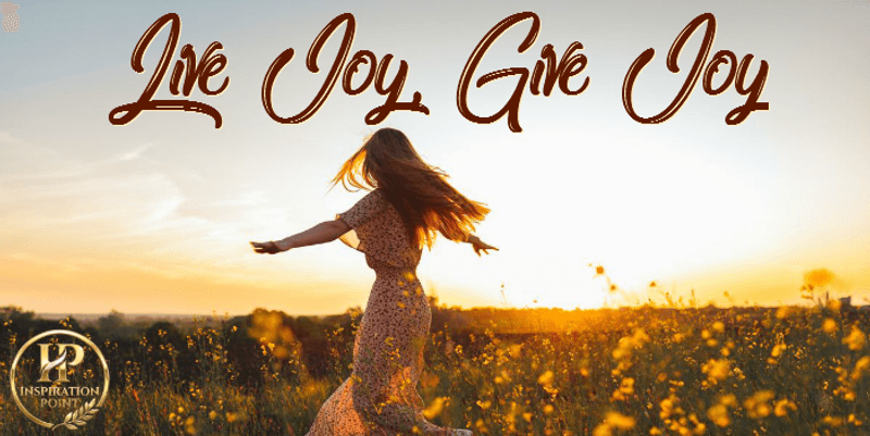 Live Joy, Give Joy