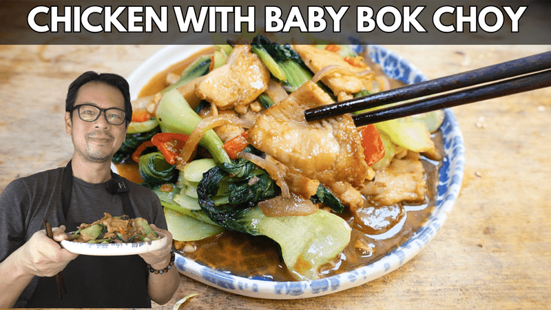 Chicken with Baby Bok Choy is Live