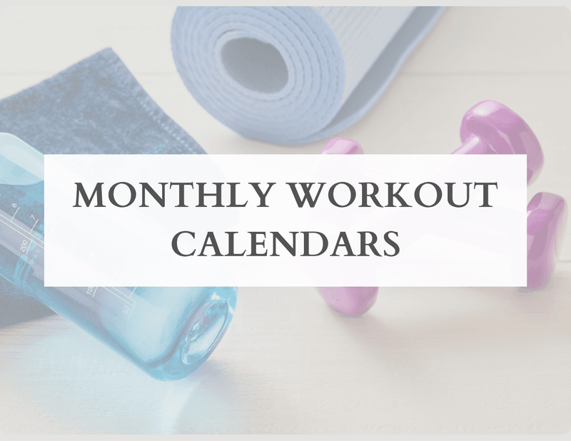 Monthly Workout Calendars