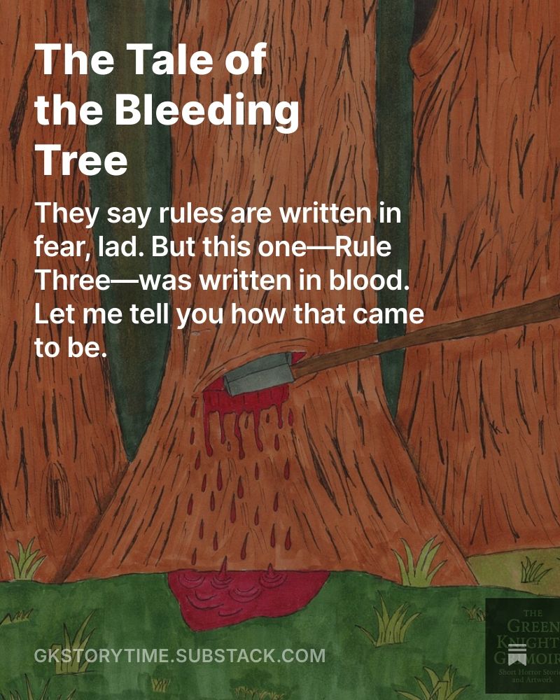 The Tale of the Bleeding Tree