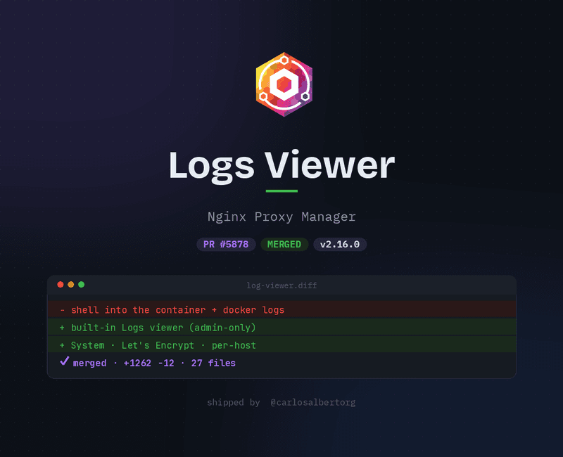 Shipped: Logs Viewer for Nginx Proxy Manager (v2.16.0)
