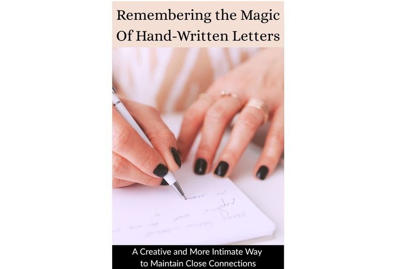 Remembering the Magic of Hand-Written Letters