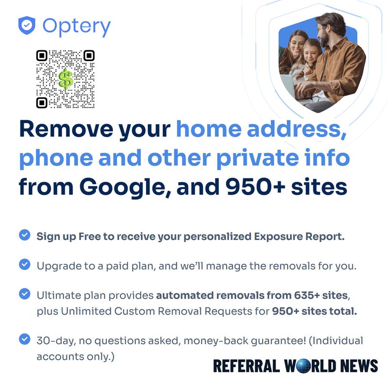 New: Optery Data Removal: 20% Off Signup and 30% Referral Commission! [Multiple Countries]