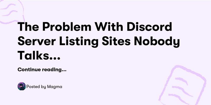 The Problem With Discord Server Listing Sites Nobody Talks About