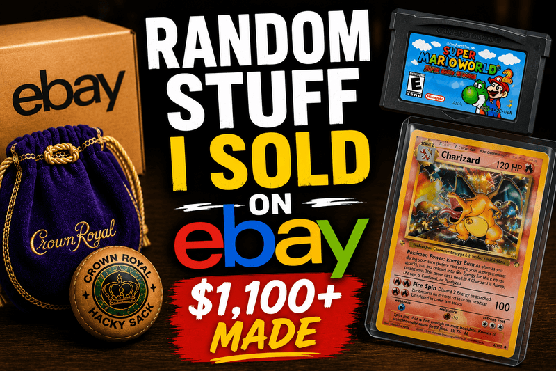 How I Made Over $1,100 Selling Random Items on eBay (Real Examples & Payouts)